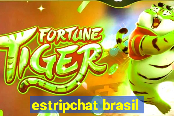 estripchat brasil